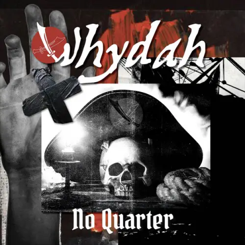 Whydah : No Quarter